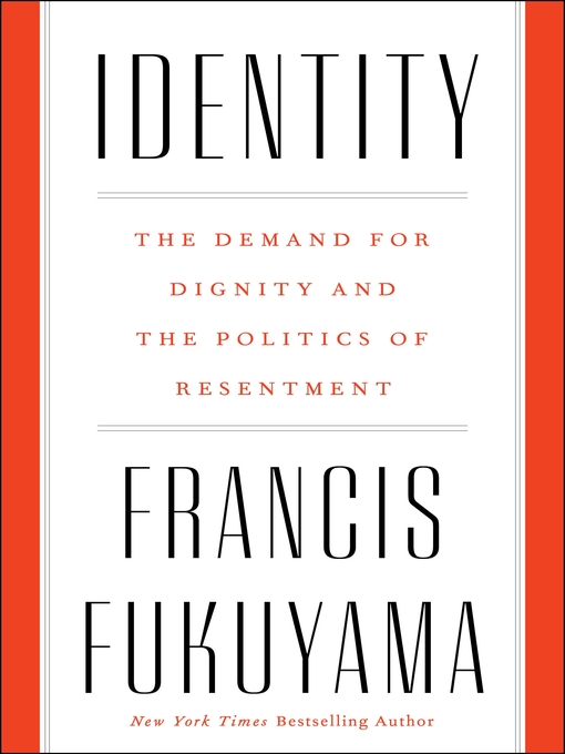Title details for Identity by Francis Fukuyama - Wait list